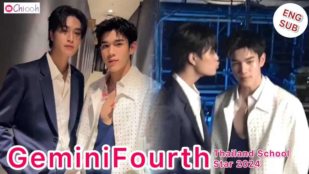 [ENGSUB] เจมีไนน์โฟร์ท | GeminiFourth Moments Thailand School Star 2024