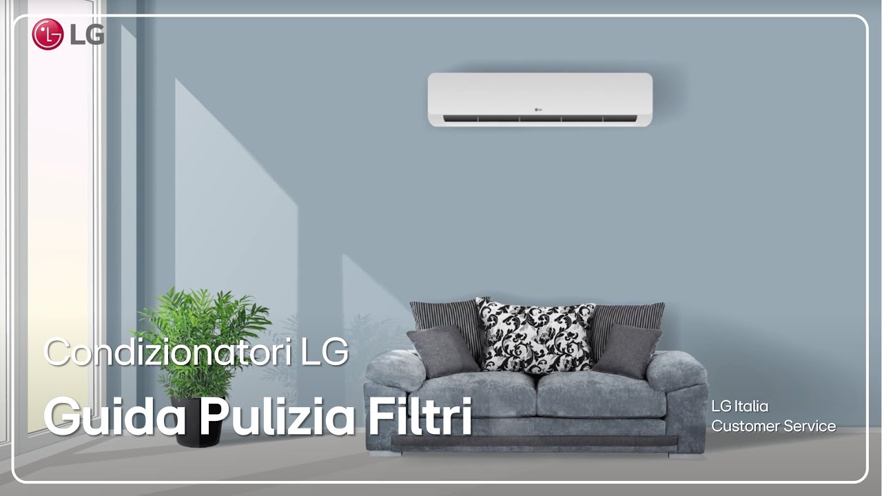 LG air conditioners | Air conditioner filters cleaning guide