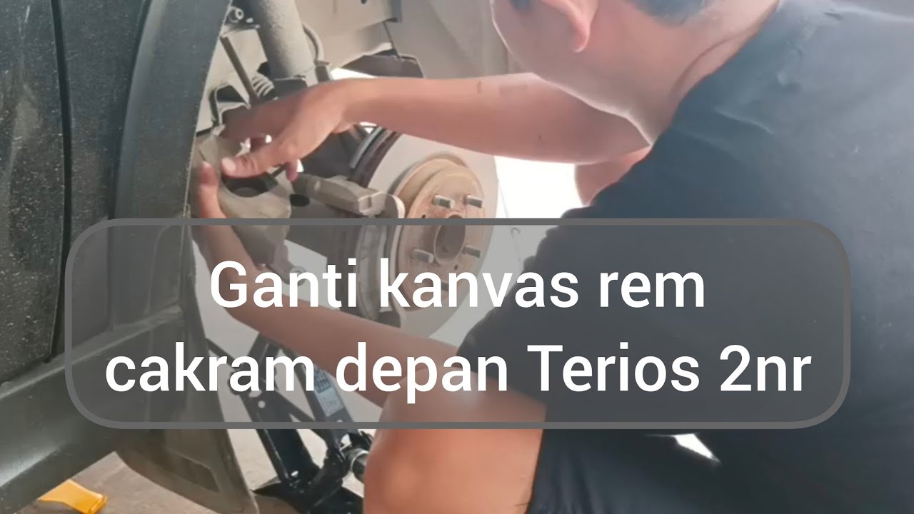 Ganti kanvas rem cakram depan Terios 2nr