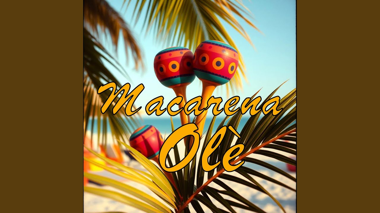 Macarena  Olè