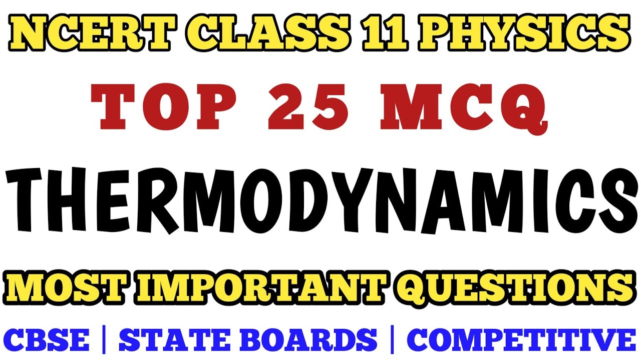 Best MCQ Class 11 Thermodynamics Full Chapter | Class 11 Thermodynamics Full MCQ | Class 11 Physics