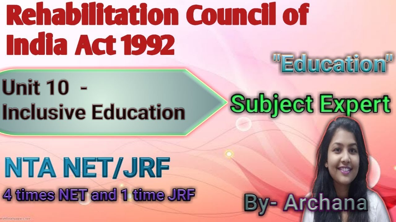 Rehabilitation Council of India Act 1992 |Inclusive Education | NET/ JRF