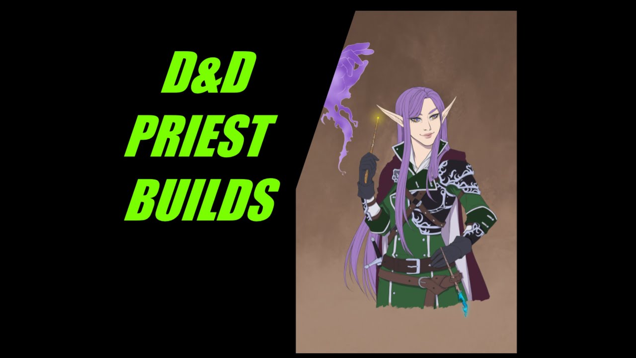 Unconventional Preist Builds for D&D 5E