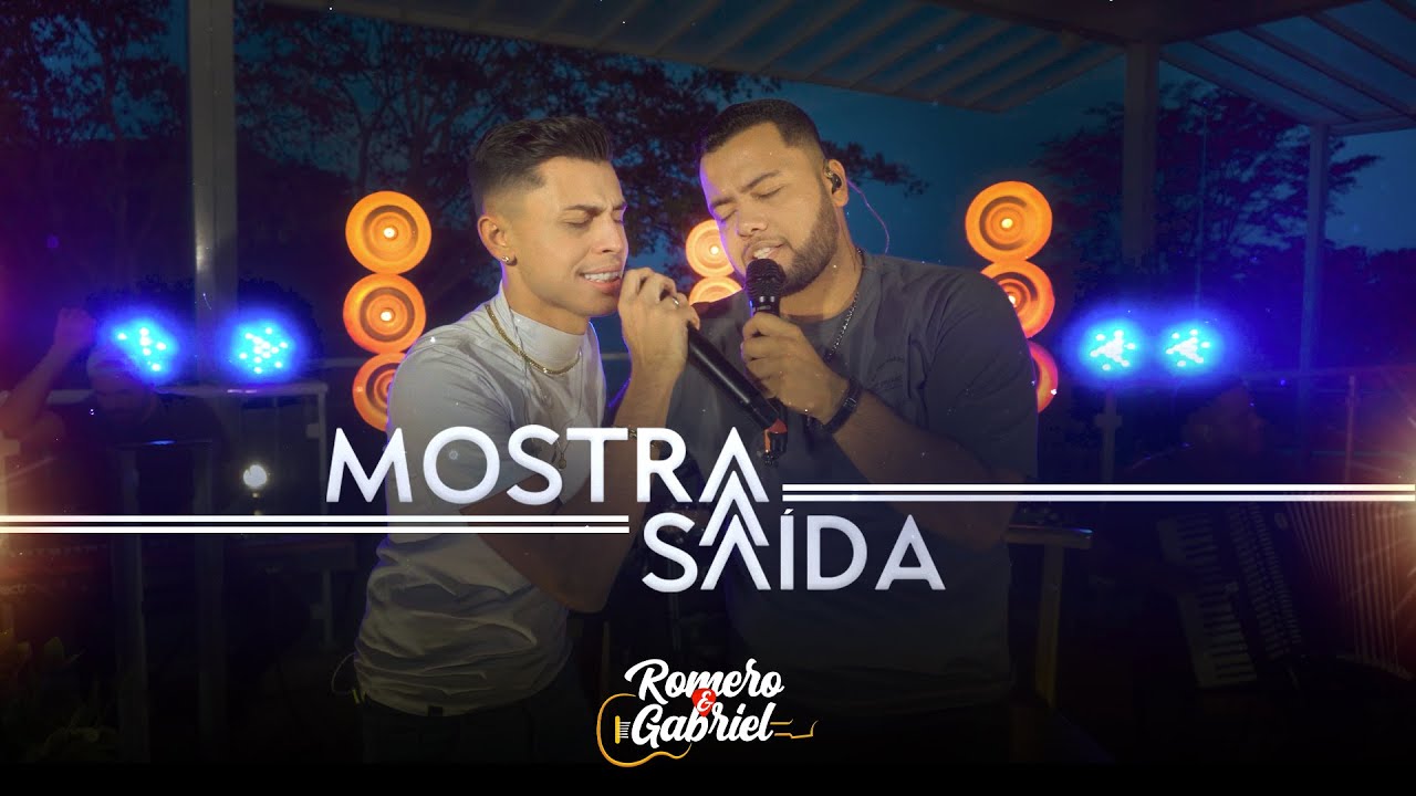 Mostra a Sa&iacute;da | Romero & Gabriel [Clipe Oficial]