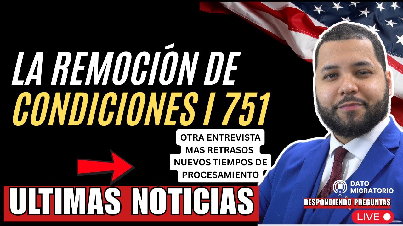BOMBA! CAMBIOS EN  LA REMOCION DE CONDICIONES QUE NECESITAS SABER!