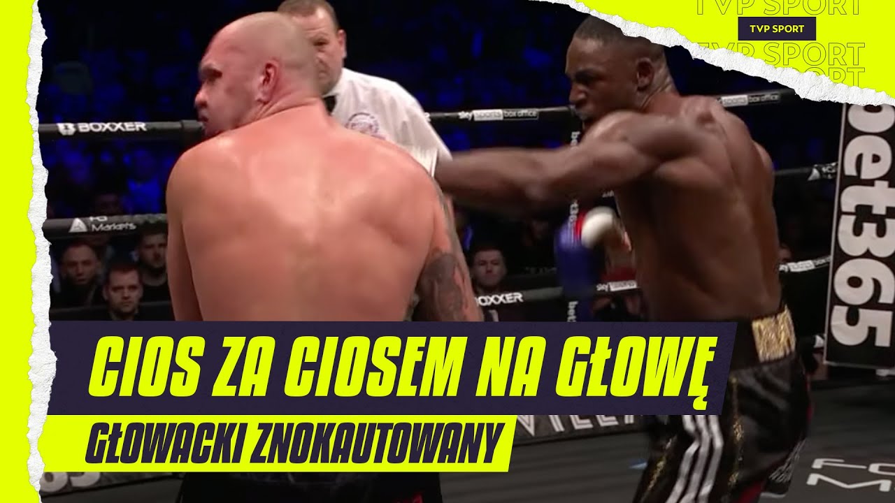GŁOWACKI BOLEŚNIE ZNOKAUTOWANY! SĘDZIA PRZERWAŁ LAWINĘ CIOS&Oacute;W | SKR&Oacute;T