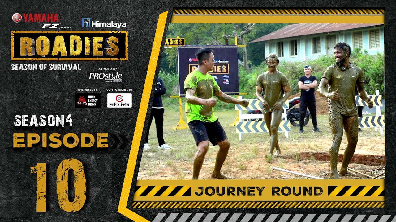 Himalaya Roadies | Season 4 | Episode 10 | JOURNEY ROUND