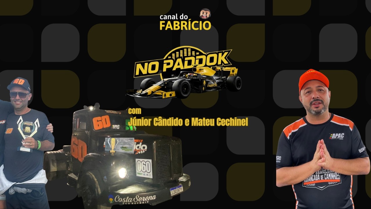 No Paddok ao vivo | Arrancad&atilde;o de Caminh&otilde;es, com R&oacute;bson Cardoso, J&uacute;nior C&acirc;ndido e Mateus Cechinel