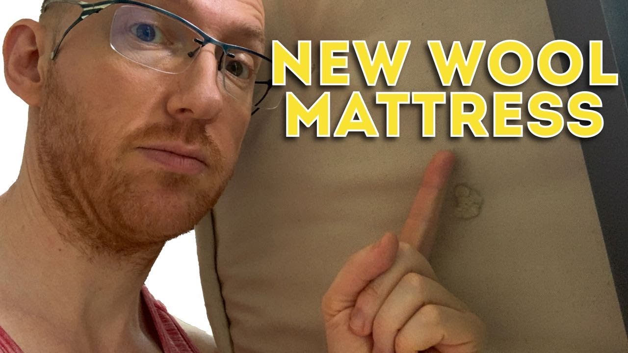 New Organic Wool Mattress (Part 3)