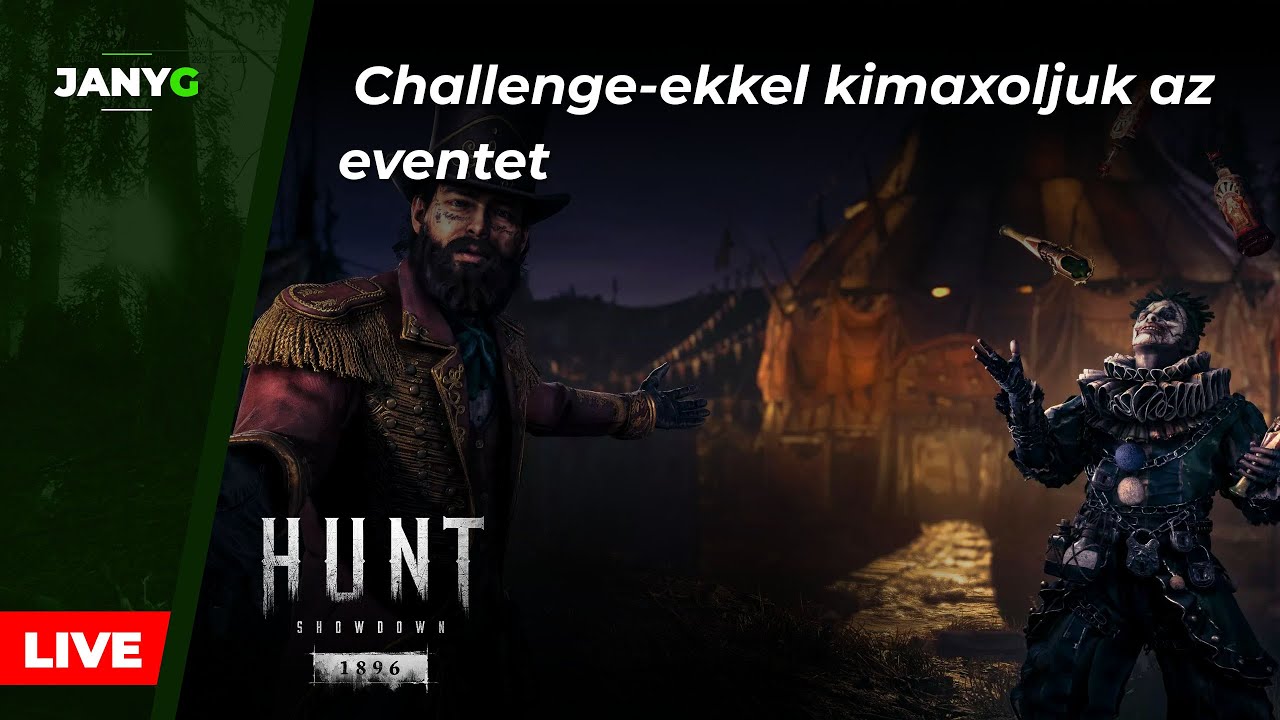 Challenge-ekkel kimaxoljuk az eventet 🎪 | Hunt: Showdown 1896