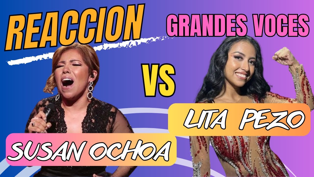 LITA PEZO VS SUSAN OCHOA // DUELO DE CAMPEONAS // REACCION