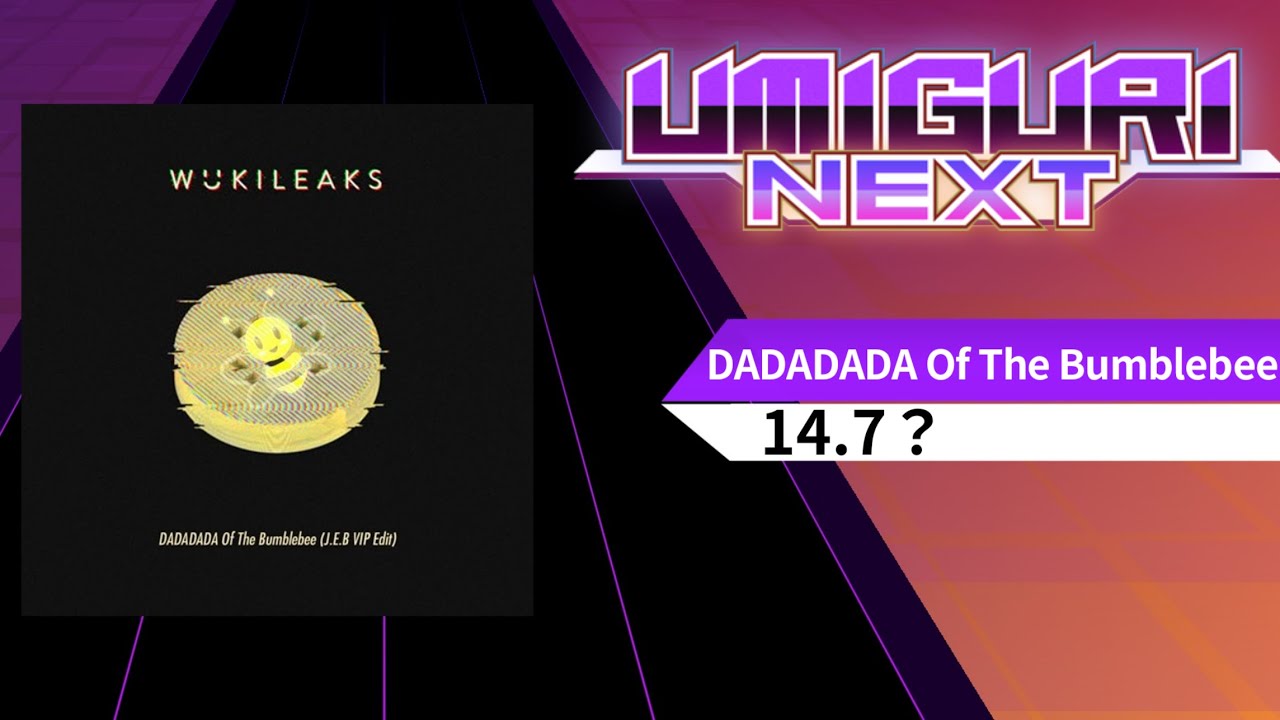 DADADADA Of The Bumblebee 【UMIGURI NEXT】