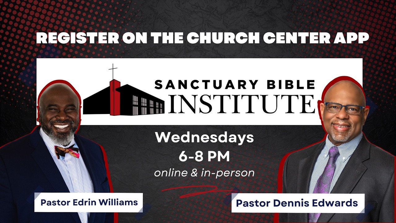 Sanctuary Bible Institute - Week 2