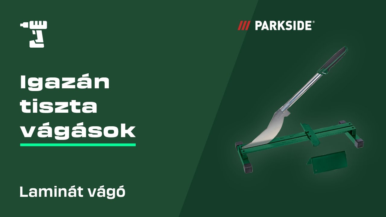 Ismerd meg a PARKSIDE lamin&aacute;ltv&aacute;g&oacute;t! - #ToolTalk