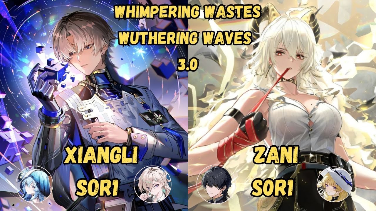 Wuwa 3.0 Whiwa | Xiangli Shorekeeper Lynae | Zani Rover Phoebe