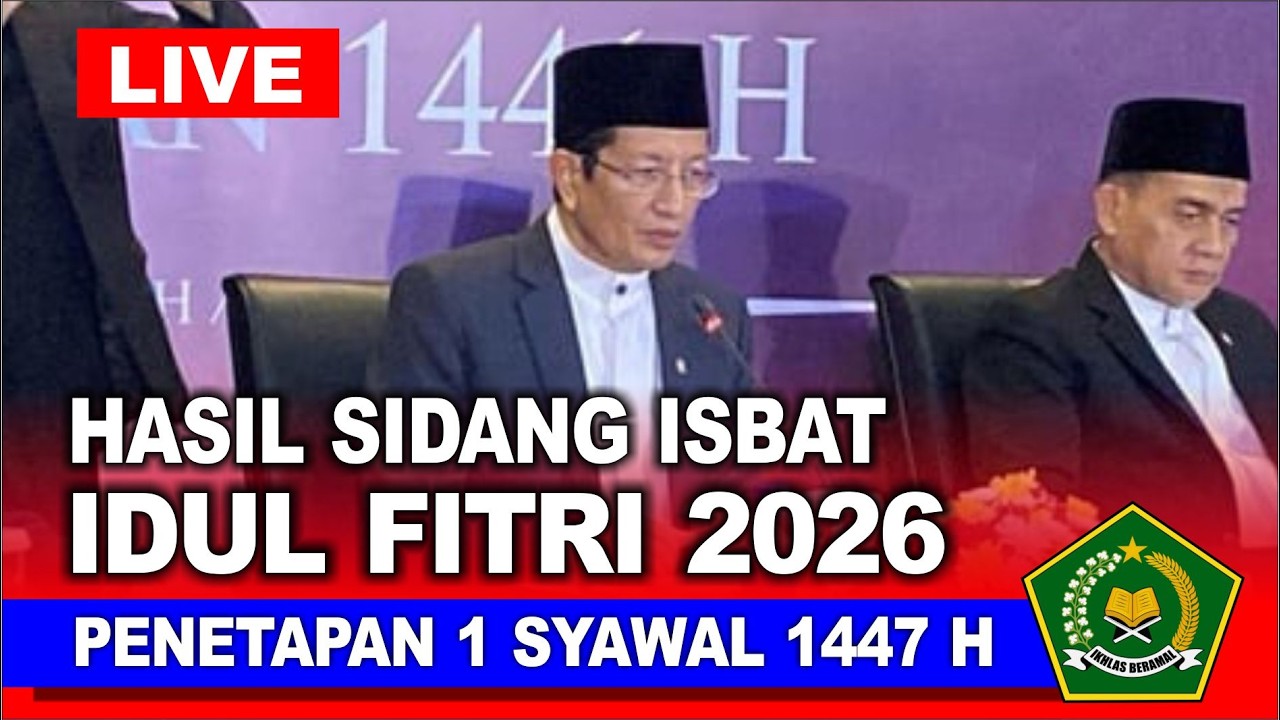🔴HASIL SIDANG ISBAT LEBARAN 2026 - Hari Raya Idul Fitri 2026 jatuh pada tanggal - Kemenag RI