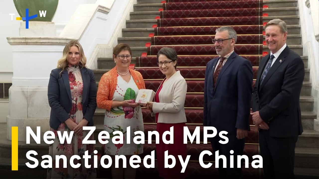 China Sanctions New Zealand MPs Over Taiwan Visit｜TaiwanPlus News