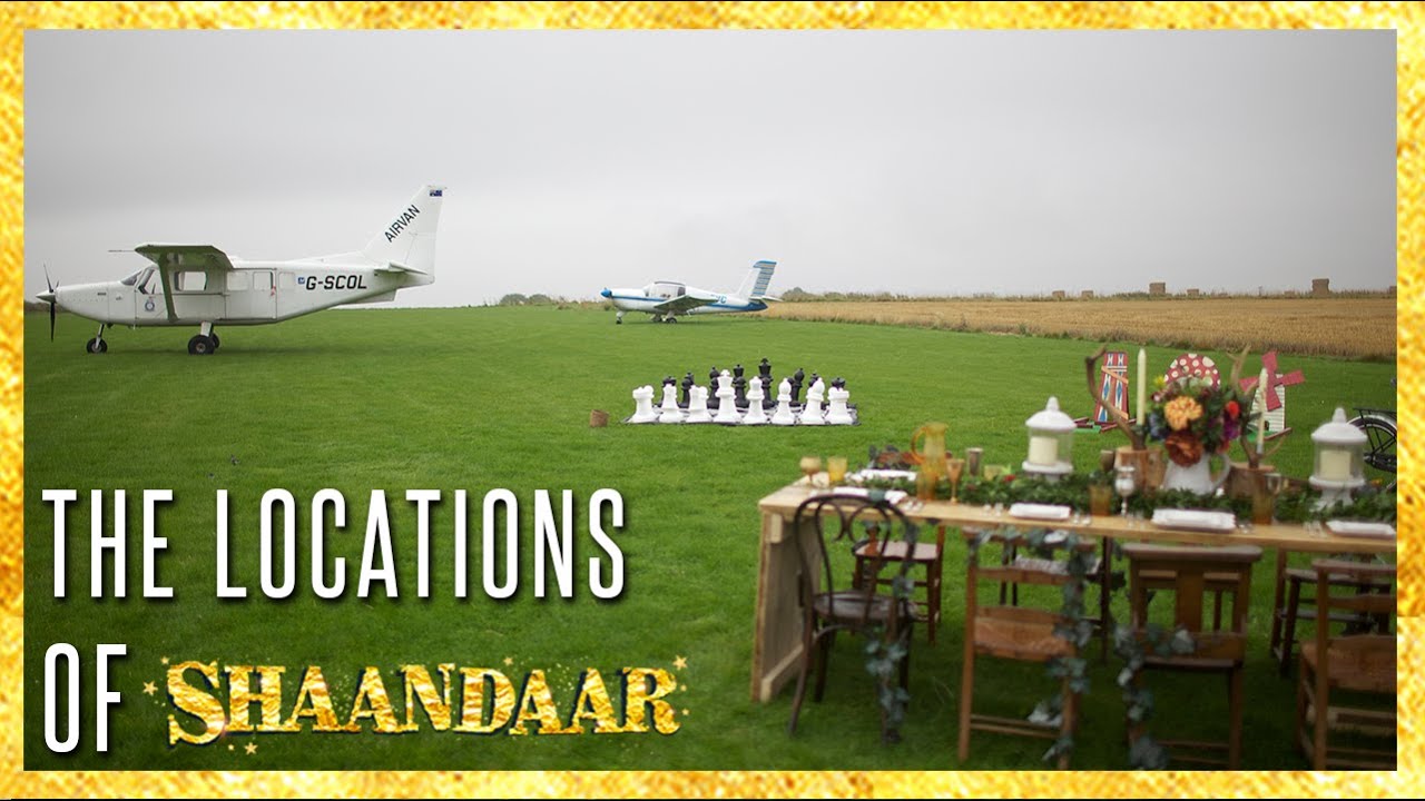 The Locations of Shaandaar | Shaandaar | Shahid Kapoor | Alia Bhatt | Pankaj Kapur