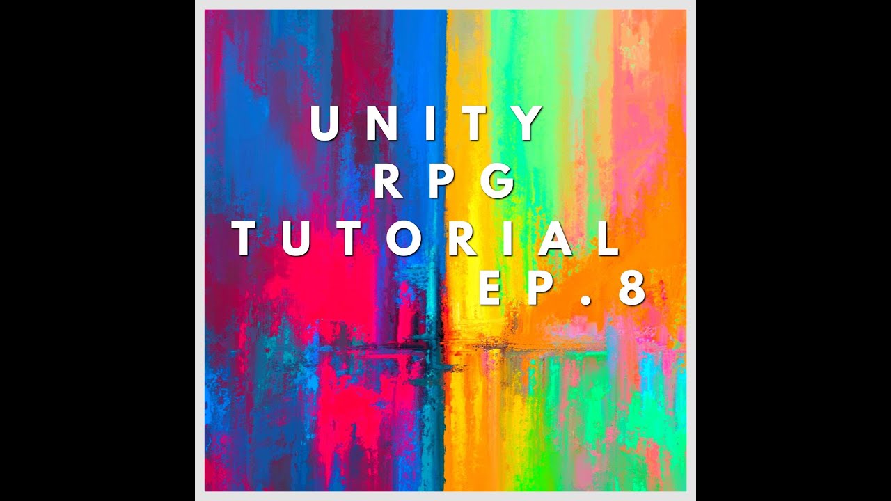 Unity RPG Tutorial Ep.8 (Stackable Items)