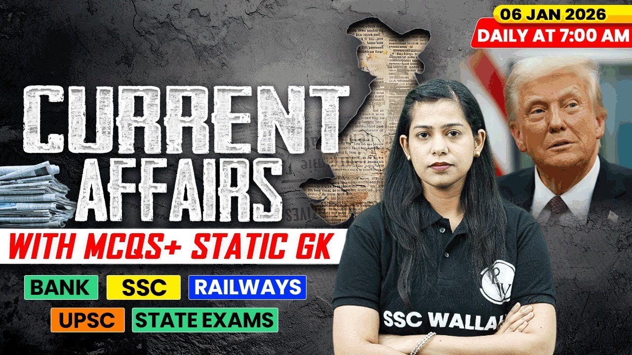 Current Affairs Today | 06 January Current Affairs 2026 | Current Affairs for SSC | By Krati Mam