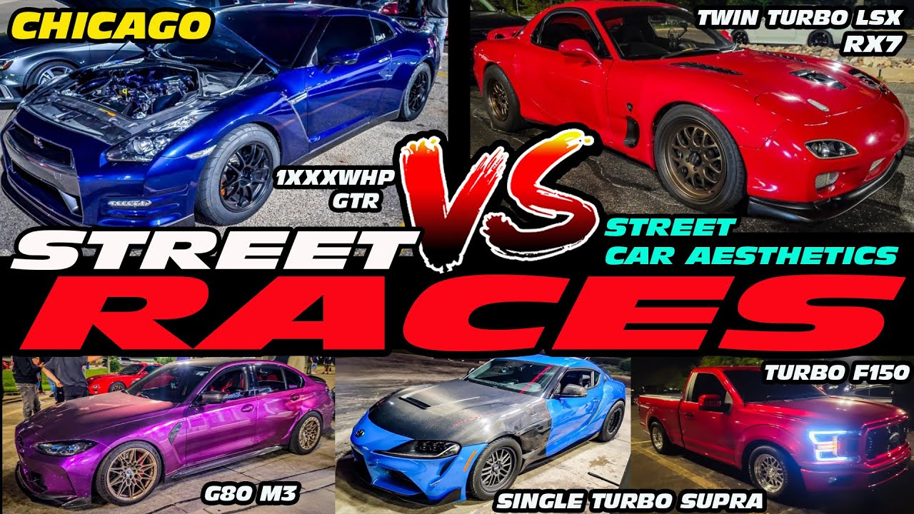 SCA - CHICAGO STREET RACES - 1XXXWHP GTR VS TURBO LSX RX7, G80 M3, C6, C7 Z06, TURBO F150, SUPRA, M4