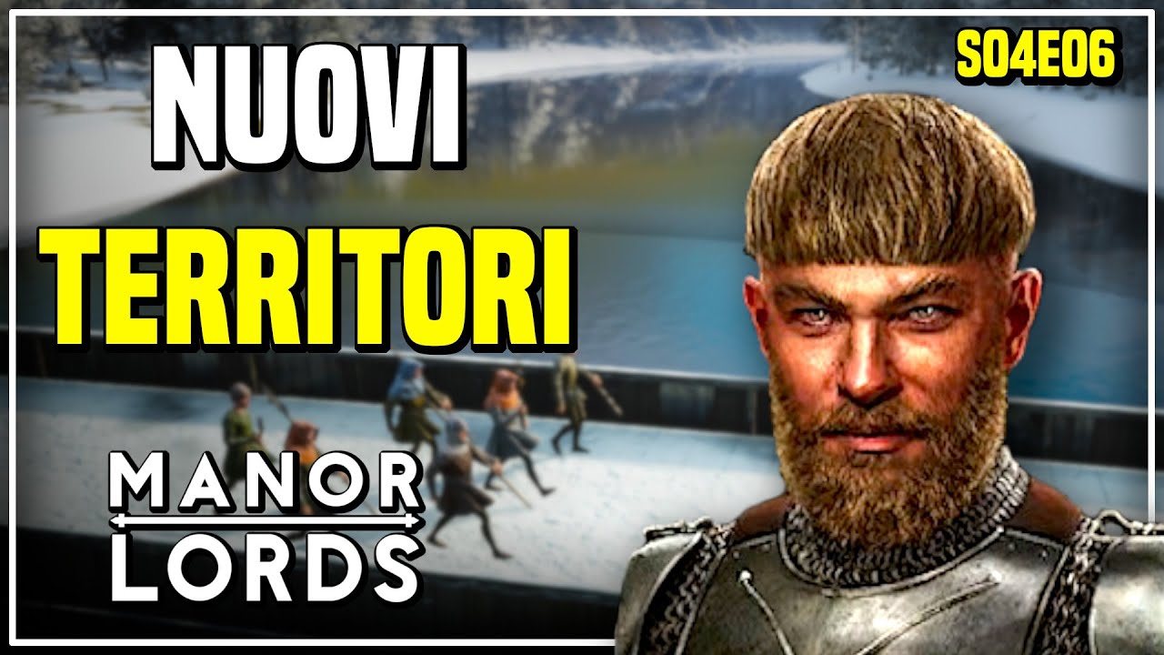 Colonizziamo le nuove terre conquistate - Manor Lords | S04E06 - Gameplay [ITA]