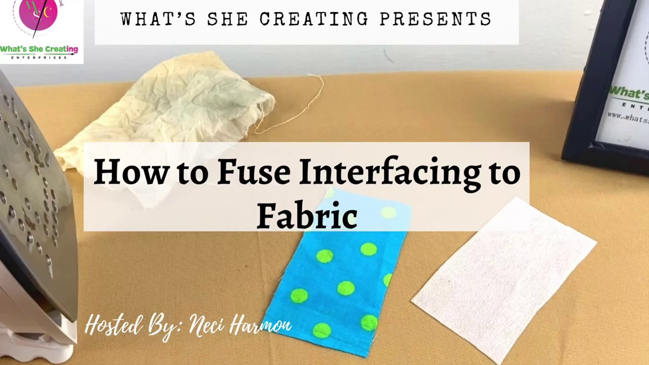 How To Fuse Iron-On Interfacing To Fabric