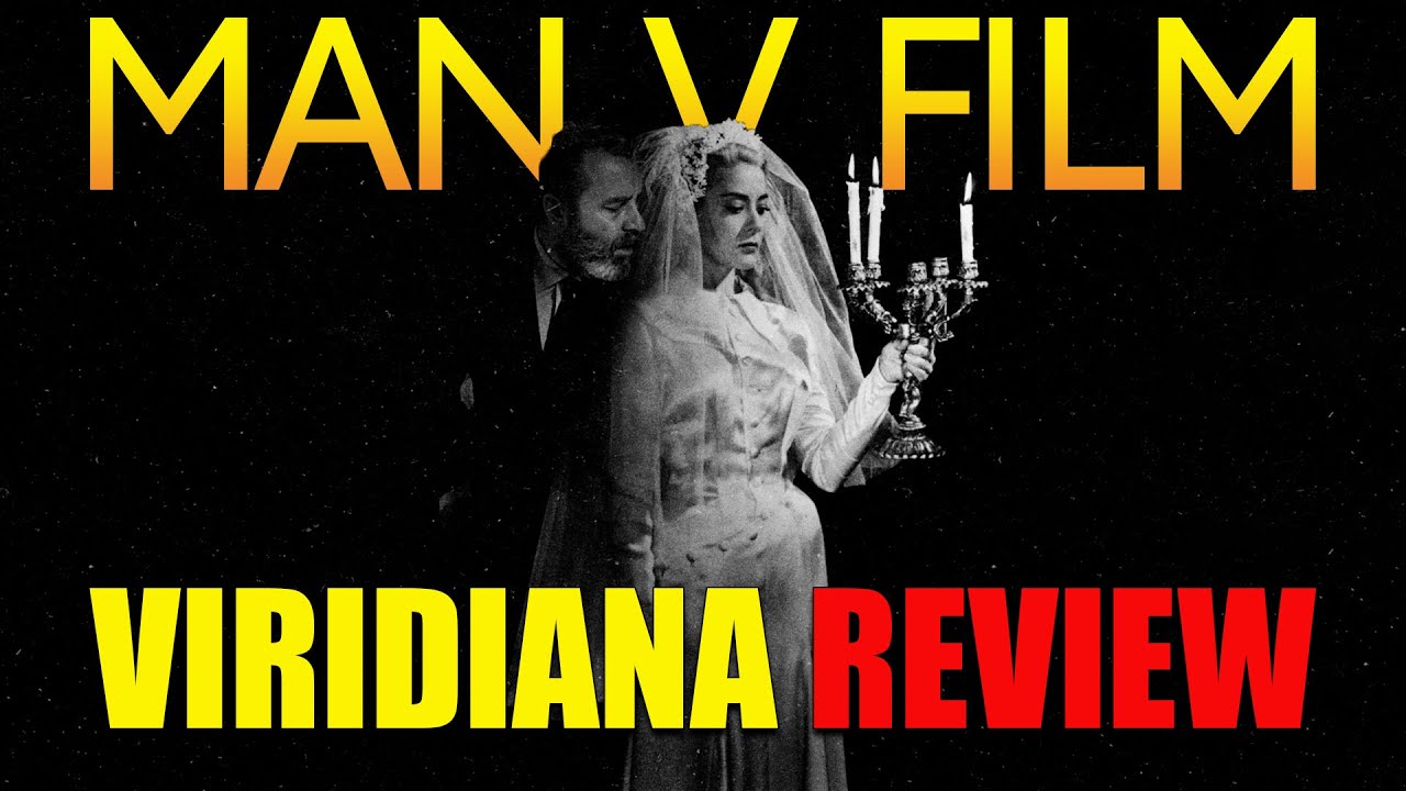 Viridiana | 1961 | Movie Review | Radiance # 83 | Blu-Ray |  Luis Buñuel