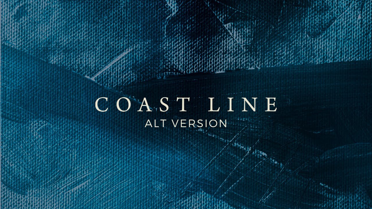Coast Line (Alt Version)