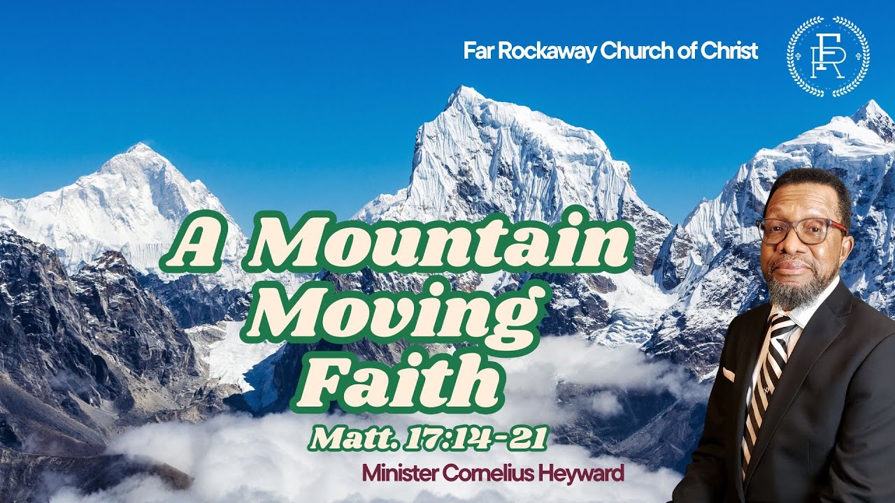 A Mountain Moving Faith