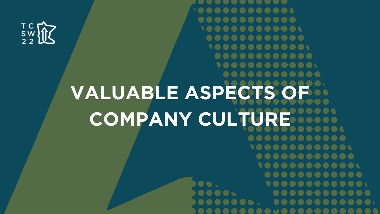 Valuable aspects of company culture