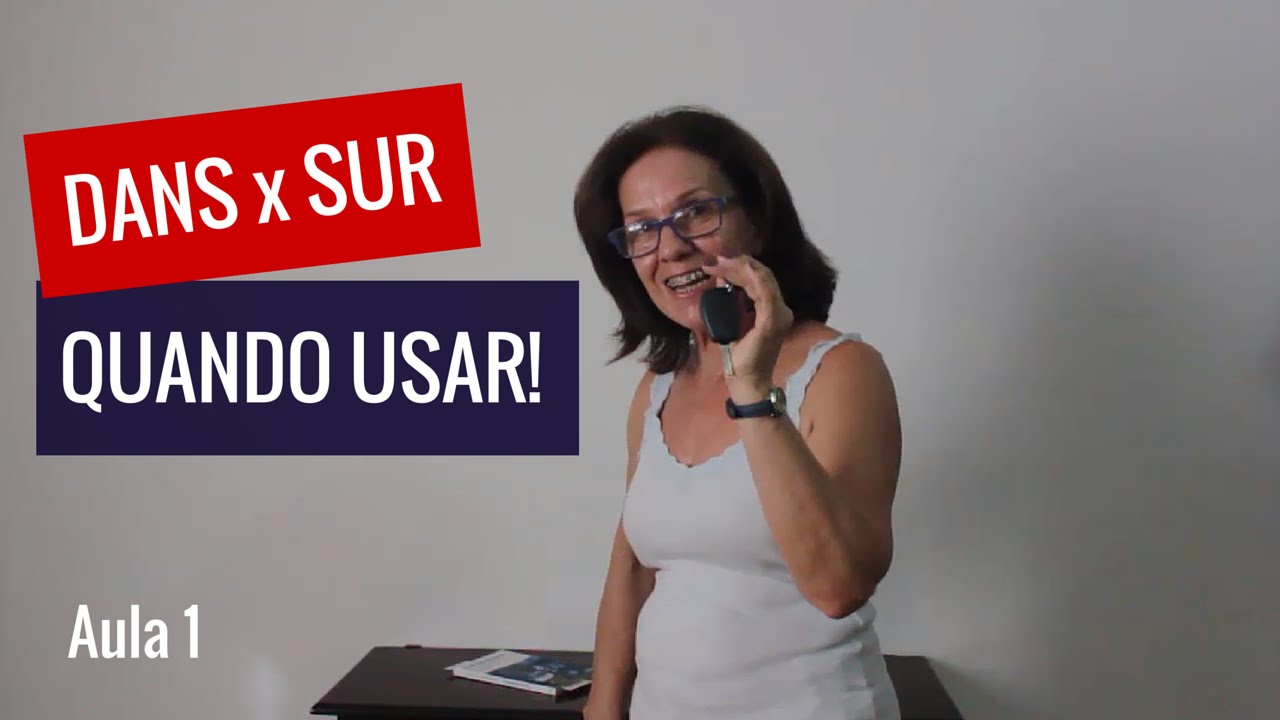 Dans e sur quando usar? Tire a dúvida agora!