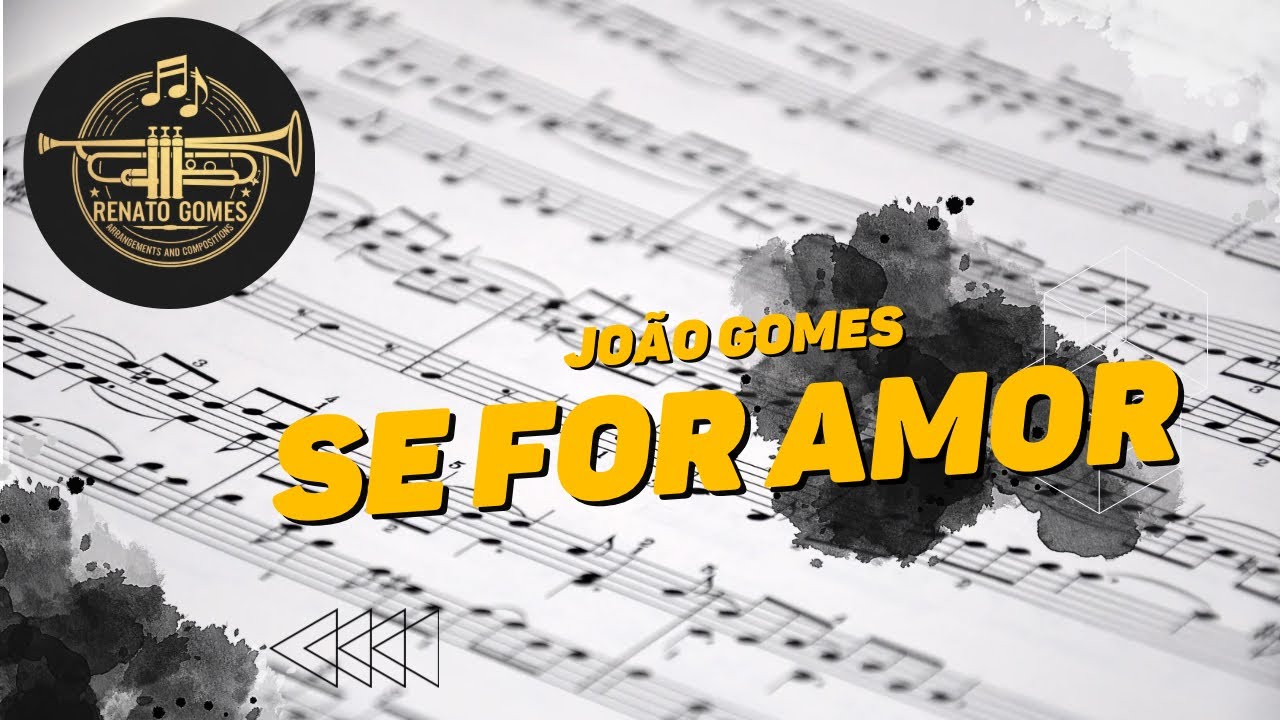 Arranjo: Se for amor 