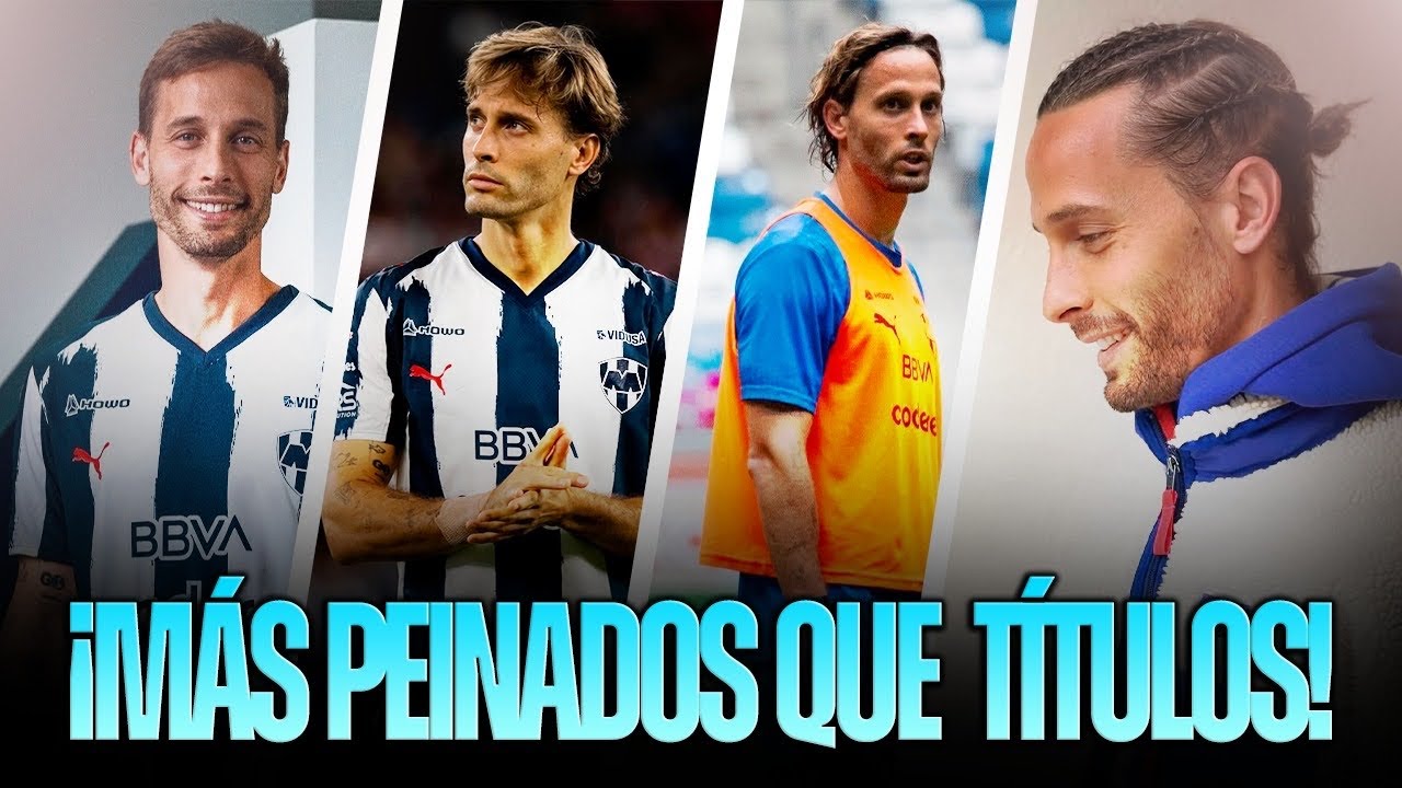 ¡Sergio Canales tiene más peinados que campeonatos con Rayados!