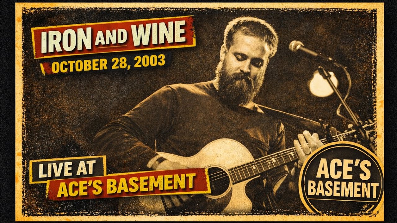 IRON & WINE Live at Ace's Basement Full Set (Multi Camera) Oct 28, 2003