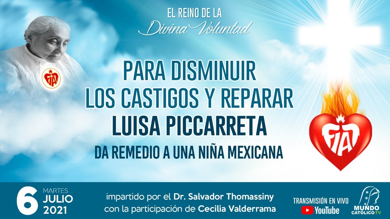 Para disminuir los castigos y reparar, Luisa Piccarreta da el remedio a Niña Mexicana.