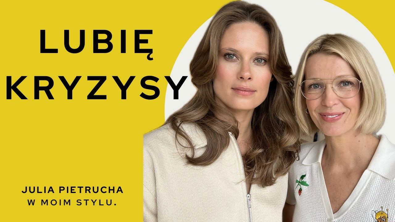 Jak z kryzysami radzi sobie Julia Pietrucha - wywiad W MOIM STYLU | Magda Mołek
