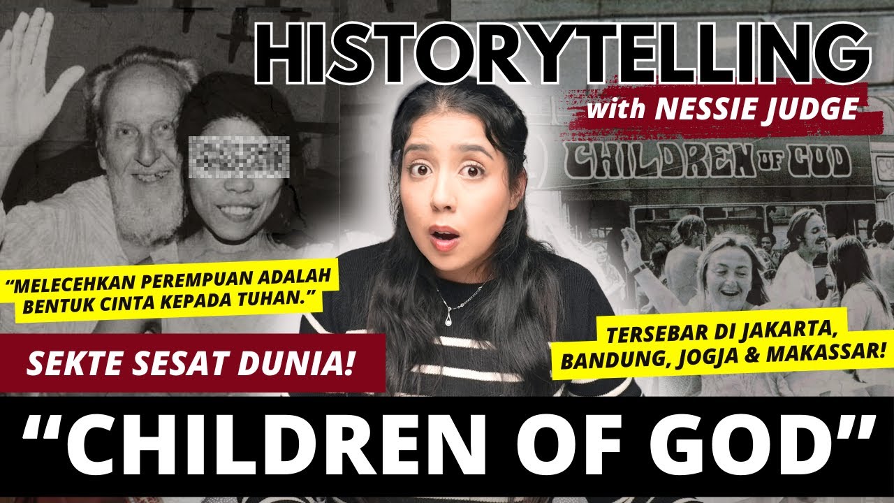 SEKTE SESAT DUNIA: CHILDREN OF GOD. | #HISTORYTELLING