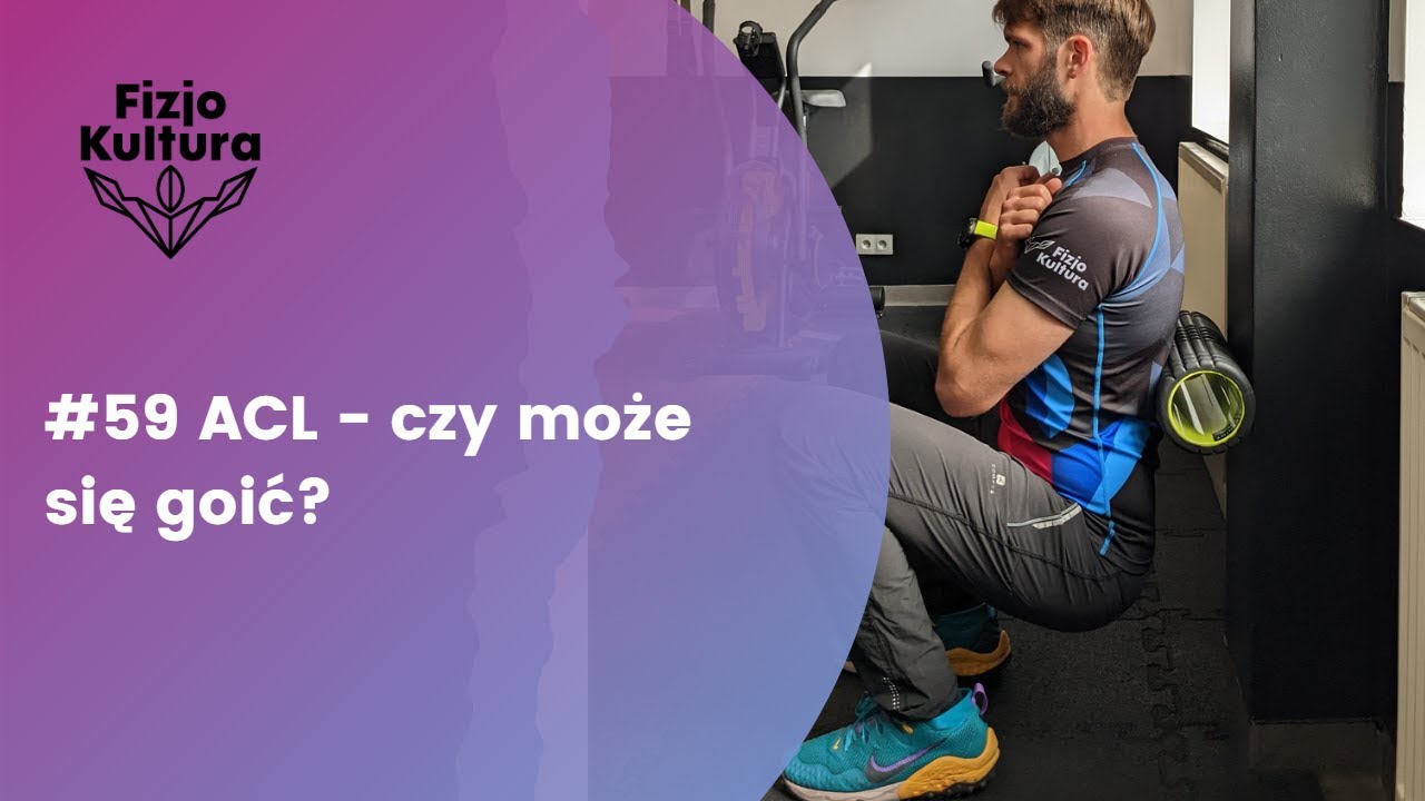 #59 ACL - czy może się goić?