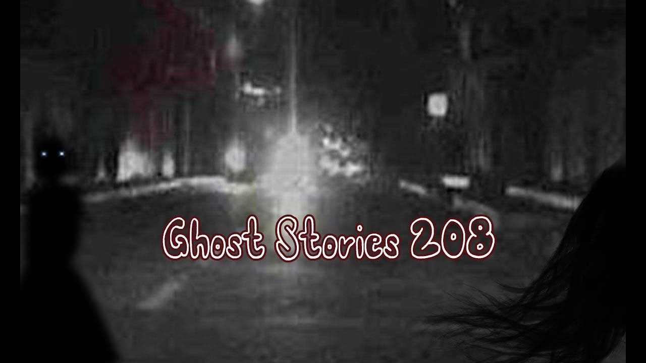 Ghost Stories 208