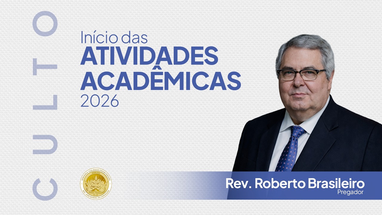 Culto de abertura das atividades acadêmicas de 2026 - Seminário JMC