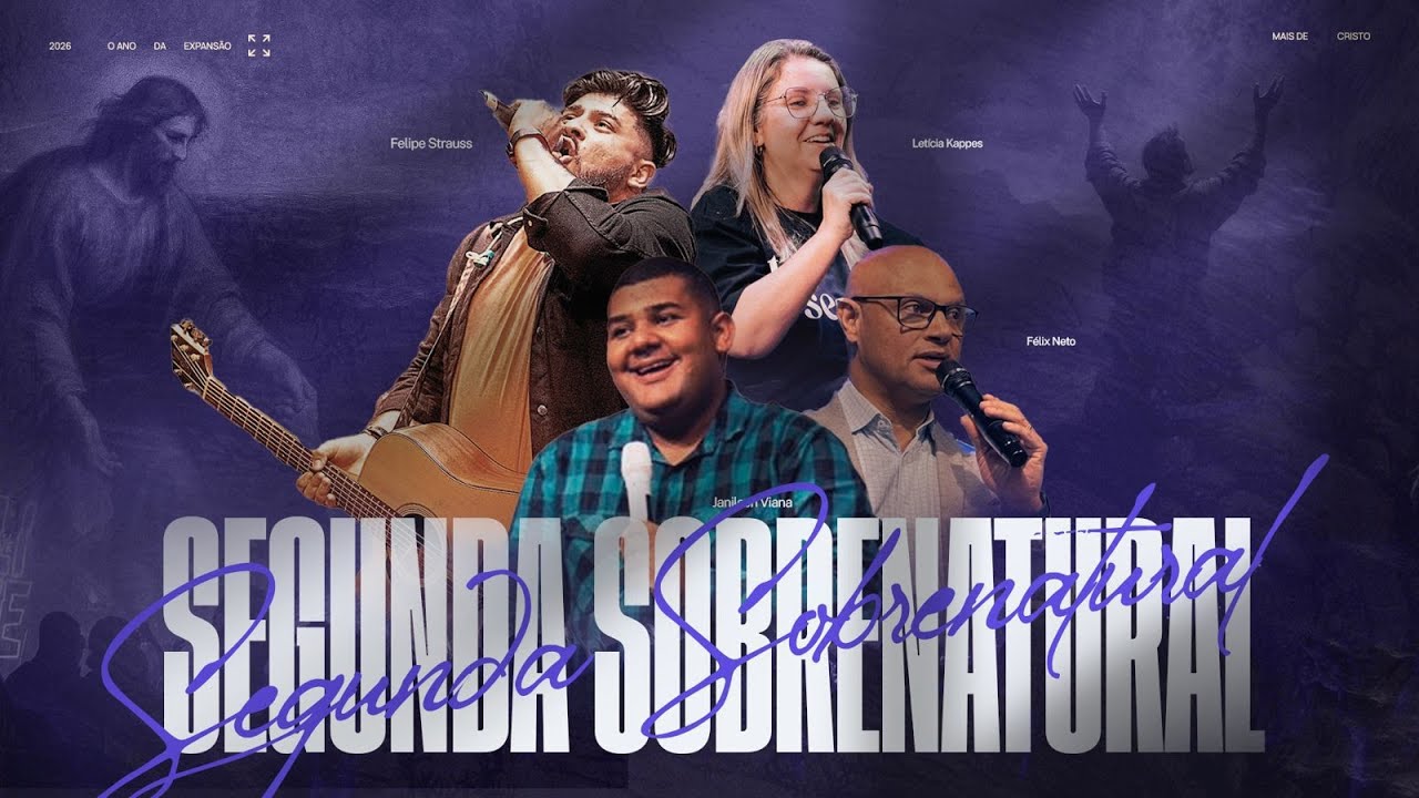 PR FÉLIX NETO - SEGUNDA SOBRENATURAL, 20h - Mais de Cristo | 19.01.2026