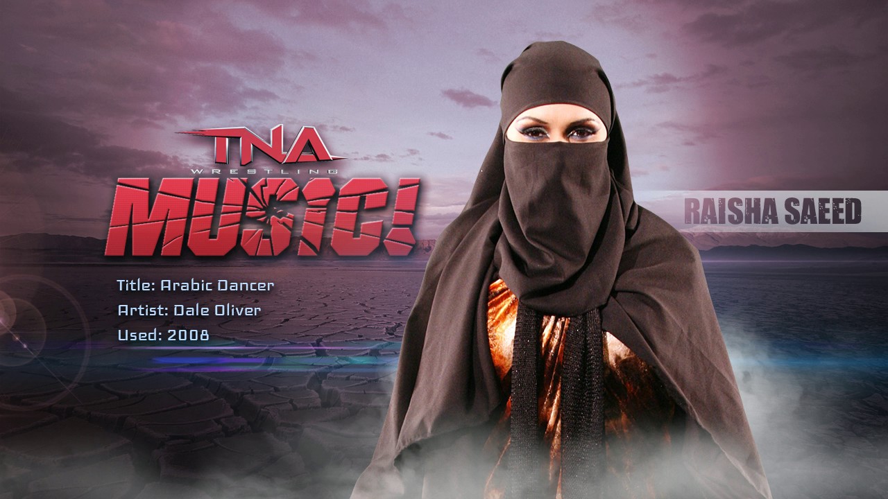 TNA: 2008 Raisha Saeed Theme (Arabic Dancer)