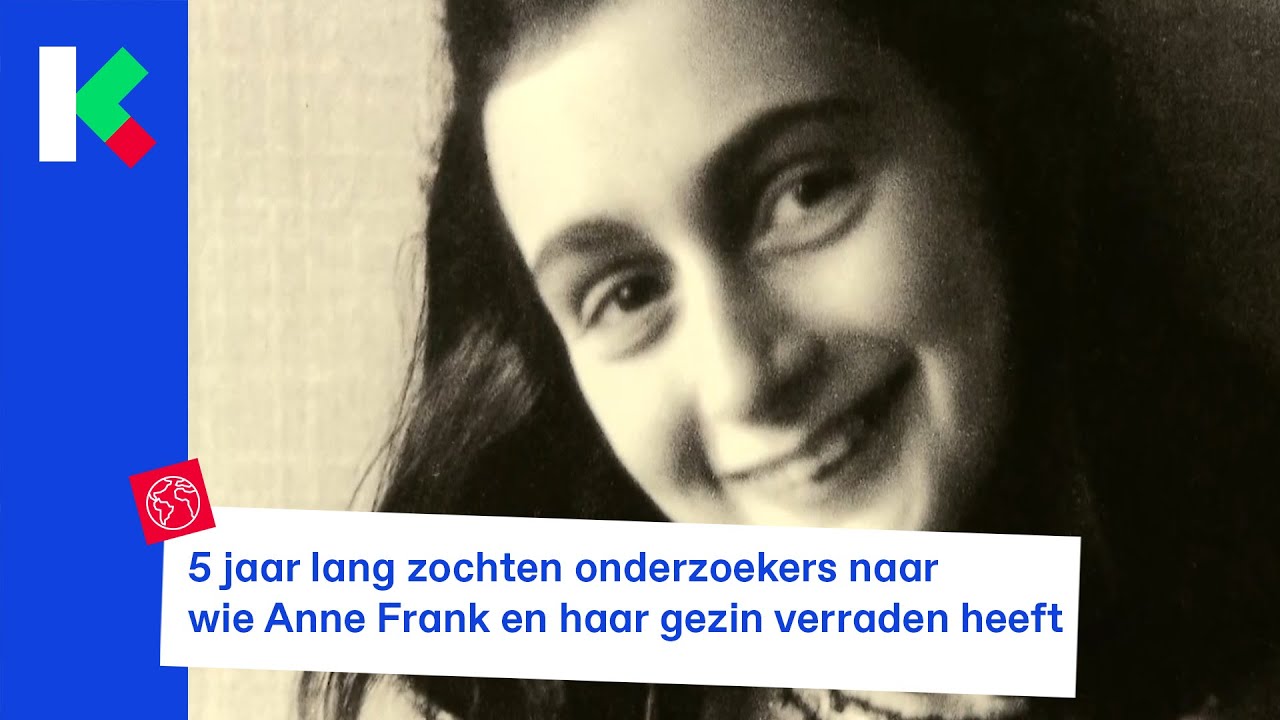 wie verraadde Anne Frank tijdens de Tweede Wereldoorlog?