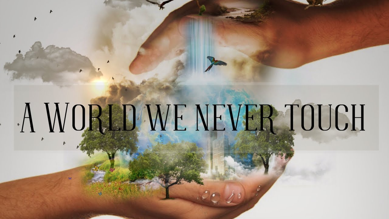 A World We Never Touch | The Clark Family | Lyrics