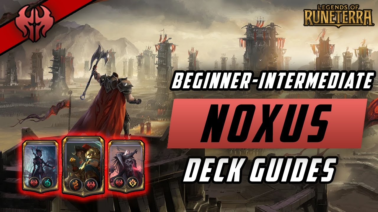 3 POWERFUL Beginner Noxus Decks to Learn in Legends of Runeterra