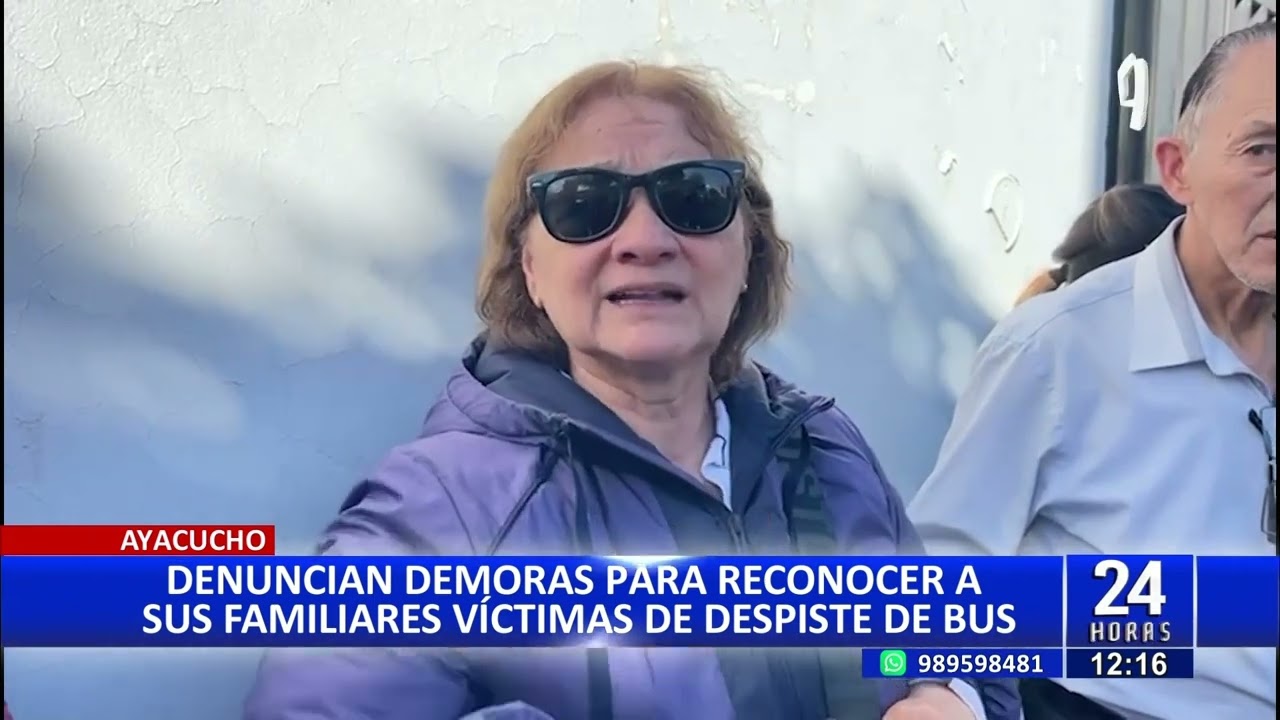 Ayacucho: familiares claman por reconocimiento de víctimas en morgue tras accidente de Civa
