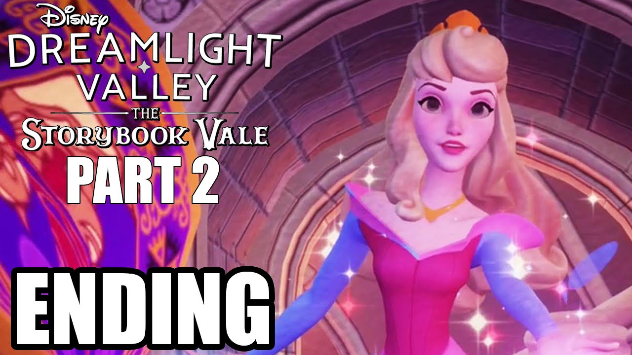 Disney Dreamlight Valley: The Storybook Vale Part 2 Ending - Gameplay Walkthrough Part 2