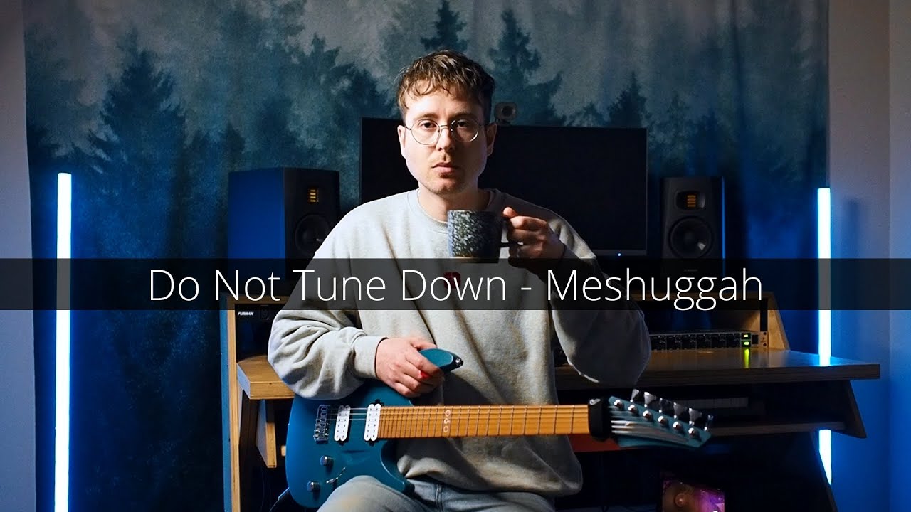What if Meshuggah tuned UP? (Do Not Look Down cover)