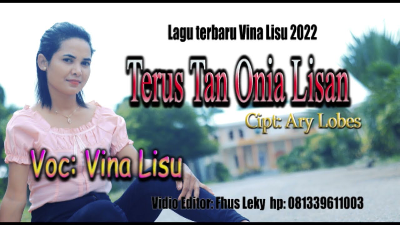 TERUS TAN ONIA LISAN Lagu Terbaru 2022 Cipt : Ary Lobes